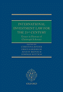 International Investment Law for the 21st Century: Essays in Honour of Christoph Schreuer
