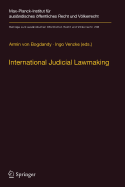 International Judicial Lawmaking: On Public Authority and Democratic Legitimation in Global Governance