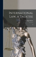 International law, a Treatise: 2