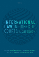 International Law in Domestic Courts: A Casebook