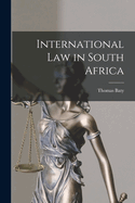 International Law in South Africa