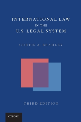 International Law in the Us Legal System - Bradley, Curtis A