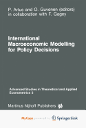 International Macroeconomic Modelling for Policy Decisions