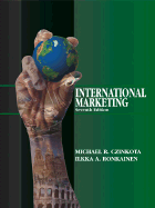 International Marketing - Czinkota, Michael R, and Ronkainen, Iikka A, and Ronkainen, Illka A