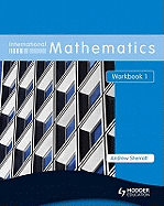 International Mathematics Workbook 1