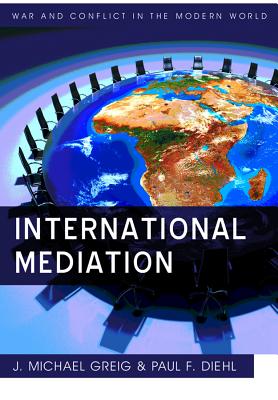 International Mediation - Diehl, Paul F., and Greig, J. Michael