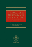 International Monetary and Financial Law: The Global Crisis