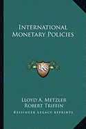 International Monetary Policies