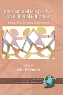 International Perspectives on Bilingual Education: Policy, Practice, and Controversy (Hc)