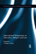 International Perspectives on Education, Religion and Law