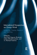 International Perspectives on Group Work: Leadership, Practice, Research, and Teaching
