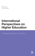 International Perspectives on Higher Education: Challenging Values and Practice