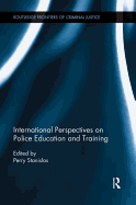 International Perspectives on Police Education and Training