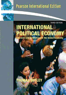 International Political Economy: Interests and Institutions in the Global Economy