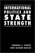 International Politics and State Strength