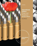 International Politics: Power and Purpose in Global Affairs, International Edition