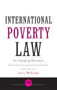 International Poverty Law: An Emerging Discourse