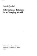 International Relations Changing World