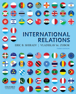 International Relations - Shiraev, Eric, and Zubok, Vladislav