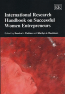 International Research Handbook on Successful Women Entrepreneurs - Fielden, Sandra L. (Editor), and Davidson, Marilyn J. (Editor)