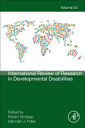 International Review of Research in Developmental Disabilities