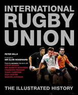 International Rugby Union The Illustrated History