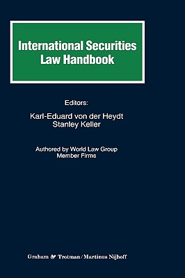 International Securities Law Handbook - Von Der Heydt, Karl-Eduard, and Keller, Stanley