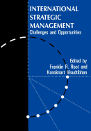 International Strategic Management: Challenges and Opportunities