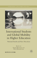 International Students and Global Mobility in Higher Education: National Trends and New Directions