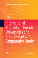International Students in French Universities and Grandes Ecoles: A Comparative Study