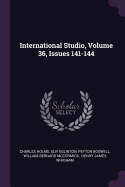 International Studio, Volume 36, Issues 141-144