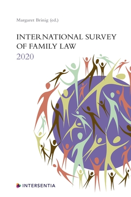 International Survey of Family Law 2020 - Brinig, Margaret (Contributions by), and T Riethmuller, Grant (Contributions by)