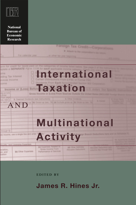 International Taxation and Multinational Activity - Hines, James R (Editor)