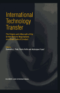 International Technology Transfer: The Origins and Aftermath of the United Nations Negotiataions on a Draft Code of Conduct