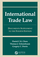 International Trade Law: Documents Supplement to the Fourth Edition
