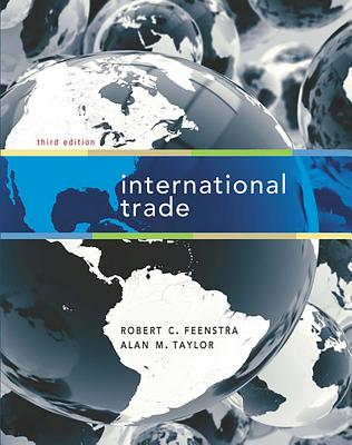 International Trade - Feenstra, Robert C, and Taylor, Alan M