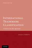 International Trademark Classification: A Guide to the Nice Agreement