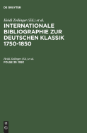 Internationale Bibliographie zur Deutschen Klassik 1750-1850, Folge 39, Internationale Bibliographie zur Deutschen Klassik 1750-1850 (1992)
