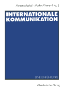 Internationale Kommunikation: Eine Einfuhrung