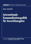 Internationale Kommunikationspolitik Fr Investitionsgter