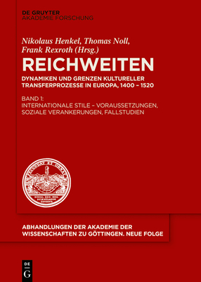 Internationale Stile - Voraussetzungen, Soziale Verankerungen, Fallstudien - Henkel, Nikolaus (Editor), and Noll, Thomas (Editor), and Rexroth, Frank (Editor)
