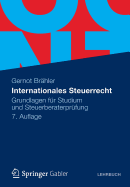 Internationales Steuerrecht: Grundlagen Fur Studium Und Steuerberaterprufung