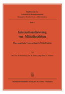 Internationalisierung Von Mittelbetrieben: Eine Empirische Untersuchung in Mittelfranken