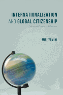 Internationalization and Global Citizenship: Policy and Practice in Education