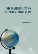 Internationalization and Global Citizenship: Policy and Practice in Education