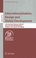 Internationalization, Design and Global Development: 4th International Conference, IDGD 2011, Held as Part of HCI International 2011, Orlando, FL, USA, July 9-14, 2011, Proceedings