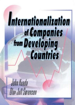 Internationalization of Companies from Developing Countries - Kaynak, Erdener