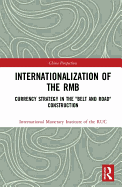 Internationalization of the RMB: Currency Strategy in the "Belt and Road" Construction
