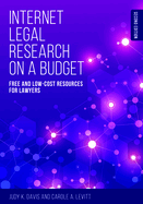 Internet Legal Research on a Budget: Free and Low-Cost Resources for Lawyers