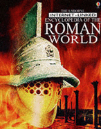 Internet-linked Encyclopedia of the Roman World - Bingham, Jane M., and Chandler, Fiona, and Taplin, Sam